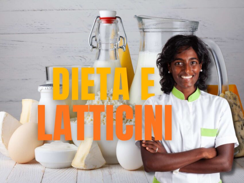 Dieta e Latticini: cosa mangiare, quali evitare e alternative possibili
